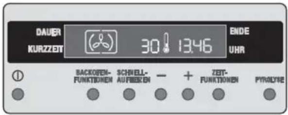 DAUER KURZZETT 30 13:46 ENDE UHR BACKOPEN- FUNKTIONEN SCHWELL- AU FREEZEN + ZEBT- FUNKTIONEN PYROLYSE