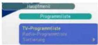 Hauptmenil Programmliste TV-Programmliste Radio-Programmliste Sortierung