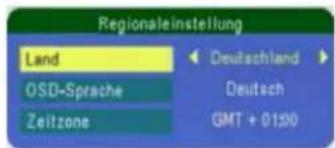 Regionaleinstellung Land OSD-Sprache Zeitzone Deutschland Deutsch GMT + 01:00
