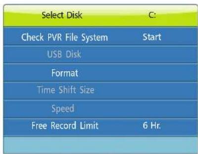 Select Disk C: Check PVR File System Start USB Disk Format Time Shift Size Speed Free Record Limit 6 Hr.