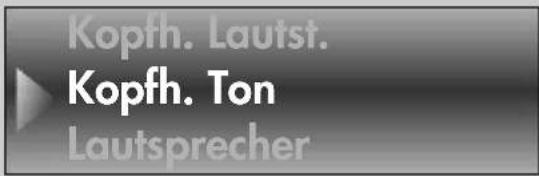 Kopfh. Lautst. Kopfh. Ton Lautsprecher