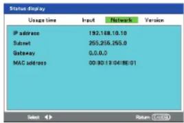Status display Usage time Input Network Version IP address 192.188.10.10 Subset 255.255.255.0 Gateway 0,0,0,0 MAC address 00:30:19:04:36:01 Select Return (C:\Users)