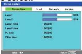 Status display Usage time Input Network Version Level1 50% Level2 50% Level1 time 1000(H) Level2 time 1000(H) P.J time 1000(H) Filter time 1000(H) Select Return 200000