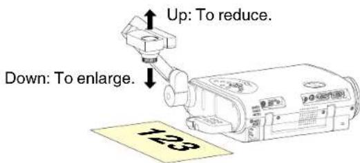 Up: To reduce. Down: To enlarge.