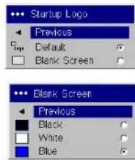 Startup Logo Previous Default Blank Screen Blank Screen Previous Black White Blue