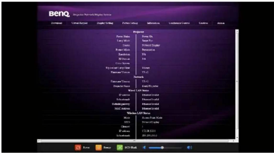 BenQ Projector Network Display System Download Virtual Keypad Display Setting Porter Setup Information Coherence Control Controls Address Projector Power Status Power On Layer Mode Season For Gates Network Display Picture Mode Personalize Randomize NA 3D Puzzles NA Color System Registered Layer Floor Screen Famous Venuous V9-42 Network Famous Venuous V9-42 Projector Name InitJ Projector Word LAN Status IP address Ethernet Inograd Schoolmark Ethernet Inograd Default gateway Ethernet Inograd MAC Address Ethernet Inograd Windows LAN Status Motor Access Point Node BIED Memory Display Chancet 1 IP address 172.28.120.1 Schoolmark 255.255.255.0