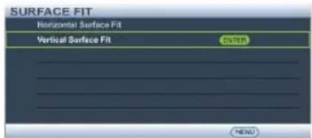 SURFACE FIT Horizontal Surface Fit Vertical Surface Fit ENTER MENU