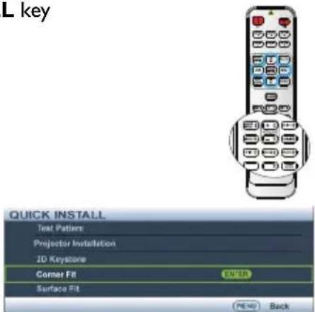 L key QUICK INSTALL Text Pattern Projector Installation 2D Keystore Corner Fit Surface Fit MENU PENI Back