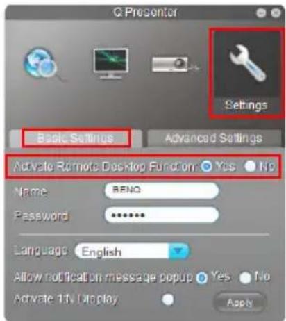 Q Proenter Settings Basic Settings Advanced Settings Activate Remote Desktop Function Yes No Name BENO Password ******** Language English Allow notification message popup Yes No Activate 11V Display Apply