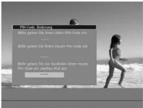 PIN-Code: Änderung Bitte geben Sie ihren alten PIN-Code ein ... Bitte geben Sie ihren neuen Pin-Code ein ... Bitte geben Sie zur Kontrollie ihren neuen Pin-Code ein zweiRas Mal alt. ...