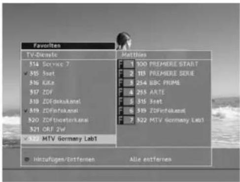 Favorites TV-Dynamic 514 Service 7 ✓ 515 Sset 516 KHz 517 ZDF 518 ZDFenkukansl ✓ 519 ZDFinkukansl 520 ZDFthofenkansl 521 OKF 2W ✓ 522 MTV Germany Lab1 Matthies F 1 100 PREMIERE START F 2 113 PREMIERE SERIE F 3 254 BBC PRIME F 4 255 ARTE F 5 315 Sset F 6 519 ZDFinkukansl F 7 522 MTV Germany Lab1 ● Hirzuflagen/Entformen Alle entformen