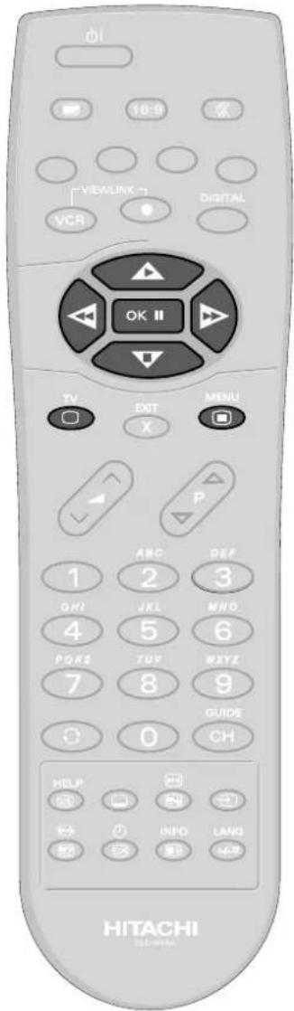 01 10:9 VIEWLINK VCR DIGITAL OK II TV EXIT X MENU P ABC DEF 1 2 3 GHI JKI WHO 4 5 6 PQRS TUV WXYZ 7 8 9 GUIDE CH 0 HILP INFO LANG OK HITACHI