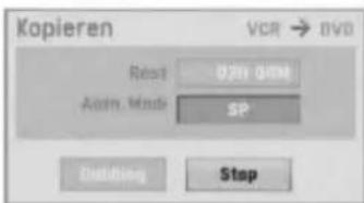 Kopieren VCR → DVD Reset 02h 03m Add Mode SP Reseting Stop