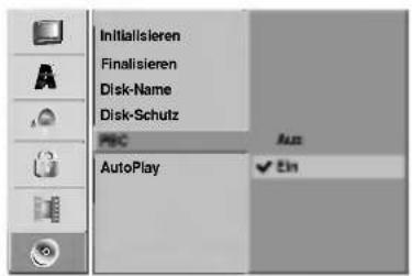 Initialisieren Finalisieren Disk-Name Disk-Schutz PBC AutoPlay Aus Ein
