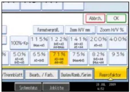 Abbrch. OK Formatvergröß. Zoom H/V mm Zoom H/V % 100%-Kp 1 1 5% B4km+A3 1 2 2% B4S+A3 A4+Φ4km 1 4 1% A4+A3 A5+A4 200% 400% A5+A5 50% A5+A5 B4S+A5 6 5% A5+B4S 7 1% A5+B4 A4+Φ4S 7 5% B4km+Φ4S 8 2% B4S+B4 B4km+B4 9 3% /Tränblatt Bearb. / Farb. Dulex/Kamb./Serim Reprofaktor Syntestatus Jobliste 20 Jan. 2009 4:52