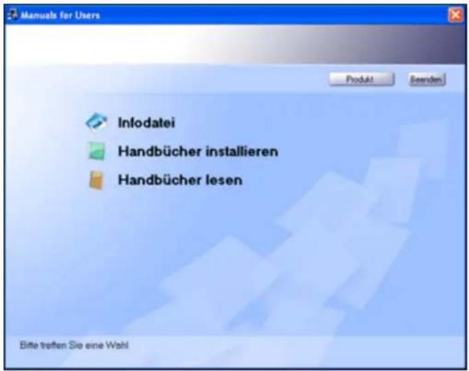 Manuals for Users Infodatei Handbücher installieren Handbücher lesen Bite treffen Sie eine Wahl
