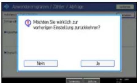Anwondeprogramm / Zitler / Abfrage Mochten Sie wirklich zur vorherigen Einstellung zurückkehren? Nein Ja