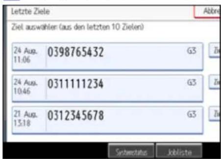 Letzte Ziele Abbre Ziel auswahlen (aus den letzten 10 Zielen) 24 Aug. 11:06 0398765432 G3 24 Aug. 10:46 0311111234 G3 21 Aug. 13:18 0312345678 G3 Systemstatus Jobliste