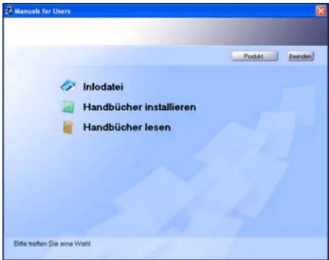 Manuals for Users Infodatei Handbücher installieren Handbücher lesen Bitte treffen Sie eine Wahl.