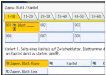 Zugew. Blatt / Kapitel 1-10 11-20 21-50 31-40 41-50 51-60 001 Bbl Blatt ____ 002 005 006 007 008 Kopiert 1. Seite eines Kapitels auf Zwischenblatter. Blattnummer d um Kapitel damit zu starten, dam®. Bz Zugew. Blatt: Kopie Kapitel Bz Zugew. Blatt: Leer