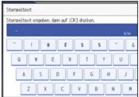 Stempeltext Stempeltext engeben, dann auf [OK] drucken.