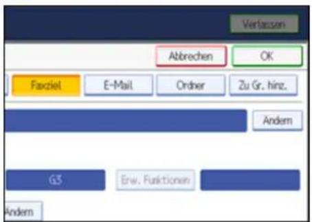 Verlaassen Abbrechen OK Faxciel E-Mail Ordnier Zu Gr. hinz. Andem G3 Erw. Funktionen Andem