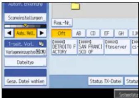 Autom. Erkennung Scaneinstellungen Reg.-Nr. Offt AB CD EF GH LM [00000] DETROIT0 F FACTORY [SAN FRANC] SCO OF [SAN002] ftpserver [00000] CS- Dateityp Gesp. Datei wahlen Status TX-Datei Status Systemstatus