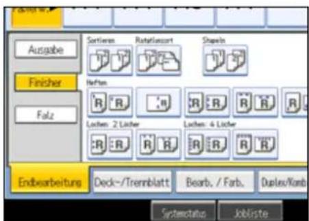 Ausgabe Finisher Falz Sortieren Rotational Shawn Heften R R R R R R Locken: 2 Lücher Locken: 4 Lücher R R R R R R Endbearbeitung Deck-/Trennblatt Bearb. / Farb. Duplex/Kamb Systemstatus Jobliste