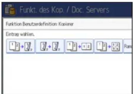 Funkt: des Kop. / Doc. Servers Funktion Benutzerdefinition: Kopiener Eintrag wählen. 1 2 → 3/2 2 3 → 4/2 1 2 → 1 2 1 2 → 1 2 5 4 Rank