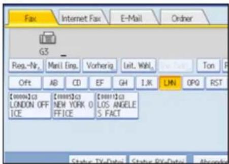 Fax Internet Fax E-Mail Order G3 Resp.-Nr. Manl. Eing. Vorherig Leit. Wahl. Ton Offt AB CD EF GH 1.K LMN OPQ RST [00004]C3 LONDON OFFICE [00005]C3 NEW YORK OFFICE [00011]C3 LOS ANGELE S. FACT