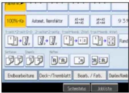 100%+Kp Automat. Reprofaktor A3+A4 A4+A5 A4+A5 9 3% 1 front *2 front O-O 2 front *2 front Kp 1 front *2 front Z front 1 front *2 front W front 1 2 → 2 2 → 2 2 → 1 2 → 1 2 → Rand Setzen: Drawn Helms Endbearbeitung Deck-/Trennblatt Bearb. / Farb. Duplex/Komb Systemstatus Jobliste