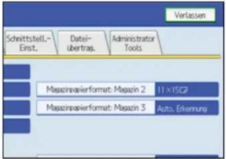 Verlassen Schnittstell.-Einst. Datei-übertrag. Administrator Tools Magazinpapierformat: Magazin 2 11×150 Magazinpapierformat: Magazin 3 Auto. Erkernung