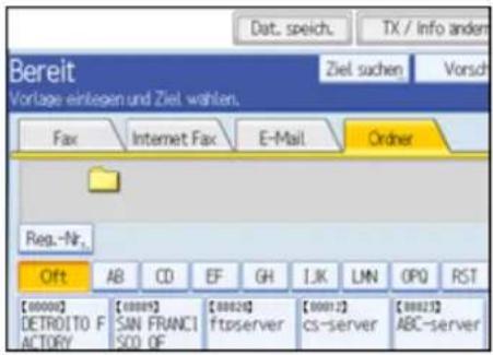 Dat. speich. TX / Info ander Bereit Vorlage einlegen und Ziel wahlen. Ziel suchen Vorsch Fax Internet Fax E-Mail Order Reg.-Nr. Oft AB CD EF GH IJK LMN OPQ RST [000001] DETROITO F ACTORY [000095] SAN FRANC1 SOLO OF [000210] ftpserver [00012] cs-server [000213] ABC-server