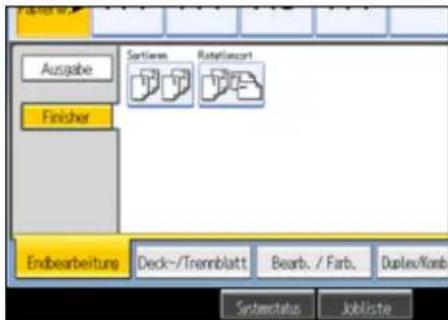 Ausgabe Finisher Sortienen Rotatieracort Endbearbeitung Deck-/Trennblatt Bearb. / Farb. Duplex/Kerb Systemstatus Jobliste