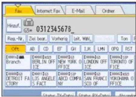 Fax Internet Fax E-Mail Order Hinzuf. G3# 0312345678_ Reg.-Nr. Ziel. bear. Vorherig Leit. Wahl. Ton Off AB CD EF GH IJK LMN OPQ RST [0000]S.ABA Branch [0000]S.CS BERLIN OFF ICE [0000]S.GS NEW YORK O FFICE [0000]S.GS LONDON OFF ICE [0000]S.SIP TORONTO OF FFICE [0000]S.GS DETROIT FA CTORY [0001]S.GS LOS ANGELE S.FACT [0000]S.SIP ABCD COMPA NY [0000]S.GS SAN FRANCI SCD OF [0000]S.SIS YOKOHAMA O FFICE