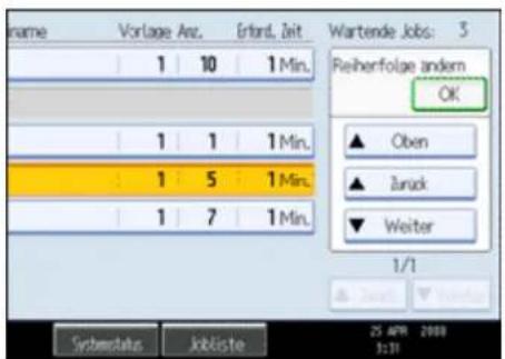 Name Vorlage Anz.Erfand, Zeit.Wartende Jobs: 3 1 10 1 Min. 1 1 1 Min. 1 5 1 Min. 1 7 1 Min. Reiberfolge anders OK ▲ Oben ▲ Bruck ▼ Weiter 1/1 ▲ Down ▼ Up Systemats.Jobliste 25 AFR 2000 9:18