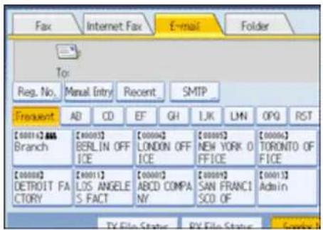 Fax Internet Fax E-mail Folder To: Reg. No. Manual Entry Recent SMTP Frequent AD CD EF GH LJK LMN OPQ RST [000142.888] Branch [00003] BERLIN OFF ICE [00006] LONDON OFF ICE [00005] NEW YORK O FFICE [00006] TORONTO OF FICE [00008] DETROIT FA CTORY [00011] LOS ANGELE S.FACT [00001] ABCD COMPA NY [00009] SAN FRANC1 SOD.OF [00013] Admin TY File Status BY File Status Google