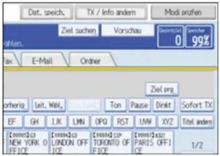 Dat. speich. TX / Info andem Modi prufen Ziel suchen Vorschau Geminiel 0 Sweicher 99% ohlen. Fax E-Mail Ordner Ziel eng orherig Leit. Wall. Ton Pause Dirkt Sofort TX EF GH I.J.K LMN OPQ RST UWV XYZ Titel indem [0000]G3 NEW YORK 0 OFFICE [0000]G3 LONDON OFFICE [0000]G3P TORONTO OF FICE [0000]G321 PARIS OFFICE 1/2