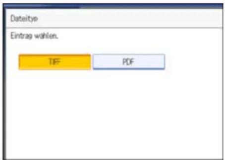 Dateityp Eintrag wählen. TIF PDF