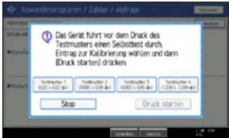 Das Gerät führt vor dem Druck des Testmusters einen Selbsttest durch. Eintrag zur Kalibrierung wählen und dann (Druck starten) drücken Testmuster 1 (500 x 600 x 64) Testmuster 2 (899 x 100 x 64) Testmuster 3 (500 x 600 x 64) Testmuster 4 (1299 x 1299 x 64) Stop Druck starten
