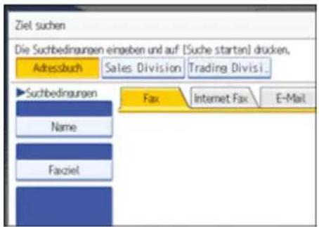 Ziel suchen Die Suchbedingungen eingeben und auf [Suche starten] drucken, Adressbuch Sales Division Trading Divisi. ►Suchbedingungen Name Faxziel Fax Internet Fax E-Mail