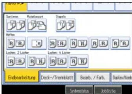 Sortiemen Rotationcort Shapein Heften R : R R : R R : R R : R Locke: 2 Lücher Locke: 4 Lücher R : R R : R R : R Endbearbeitung Deck-/Trennblatt Bearb. / Farb. Duplex/Kanb Systemstatus Jobliste