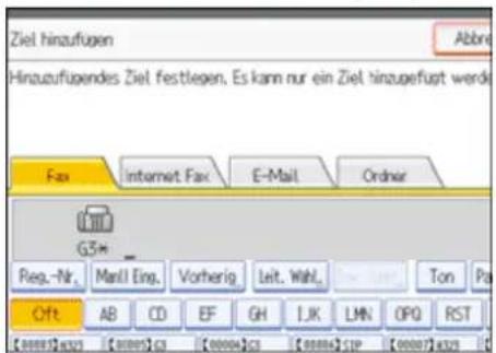 Ziel hinzufügen Hinzuzufügendes Ziel festliegen. Es kann nur ein Ziel hinzufugt werden Fax Internet Fax E-Mail Ordner G3M Reg.-Nr. Mand Eng.Vorherig Leit. Wahl.Ton Pa Oft AB CD EF GH I.K.LM NPO RST [0000] 4323 [0000] 63 [0000] 63 [0000] 51P [0000] 7432