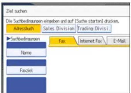 Ziel suchen Die Suchbedingungen eingeben und auf [Suche startan] drücken, Adressbuch Sales Division Trading Divisi. ►Suchbedingungen Name Faxziel Fax Internet Fax E-Mail