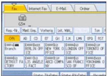 Fax Internet Fax E-Mail Order G3# Reg.-Nr. Mail.Eng. Vorherig Leit.Wahl. Ton Off AB CD EF GH I.J.K LMN OPQ PST [00001] G3B Branch [00002] G3D BERLIN OFF ICE [00002] G3 NEW YORK O FFICE [00004] G3 LONDON OFF ICE [00005] SFP TORONTO OF FFICE [00006] G3 DETROIT FA CTORY [00011] G3 LOS ANGELE S.FACT [00007] SFP ABCD COMPA NY [00008] G3 SAN FRANCI SCD OF [00002] G3D YOKOHAMA O FFICE