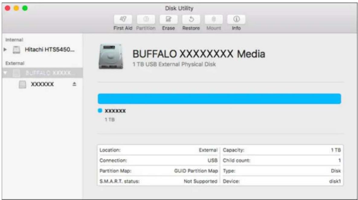 Disk Utility First Aid Partition Erase Restore Mount Info Internal Hitachi HTS5450... External BUFFALO XXXXXX Media 1 TB USB External Physical Disk XXXXXX 1 TB Location: External Capacity: 1 TB Connection: USB Child count: 1 Partition Map: GUID Partition Map Type: Disk S.M.A.R.T. status: Not Supported Device: disk1