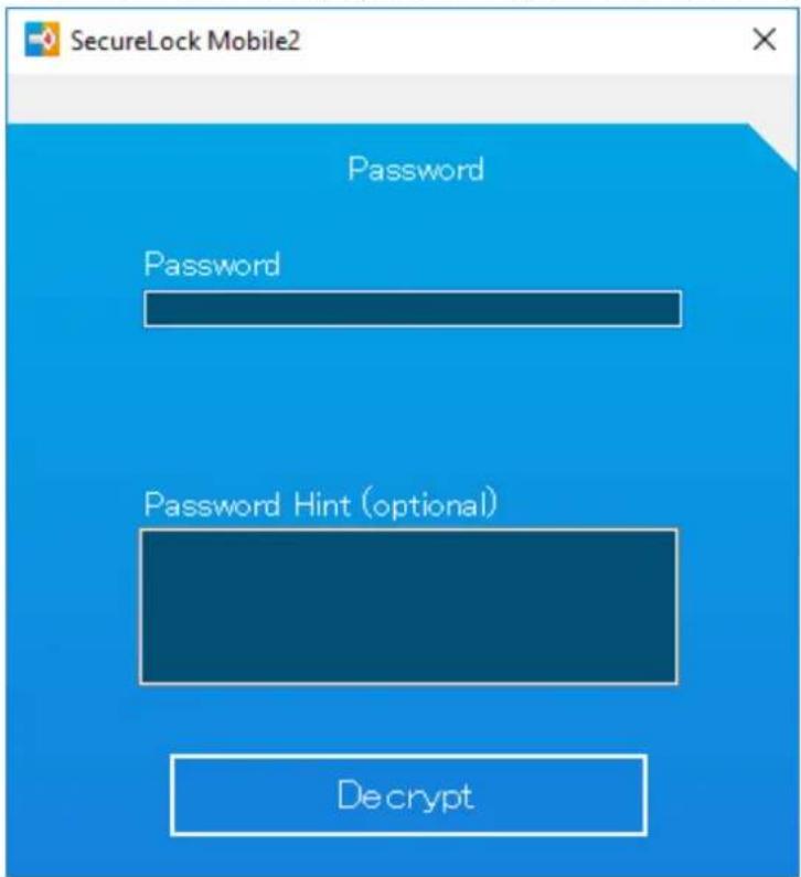 SecureLock Mobile2 Password Password Password Hint (optional) Decrypt