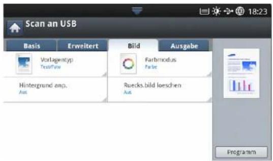 Scan an USB Basis Erweitert Bild Ausgabe Vorlagentyp Text/Foto Hintergrund anpassen Aus Rückseite löschen Aus Programm