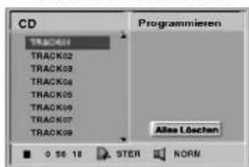 CD TRACK01 TRACK02 TRACK03 TRACK04 TRACK05 TRACK06 TRACK07 TRACK08 Programmieren Alles Löchen 0 56 18 STER NORM