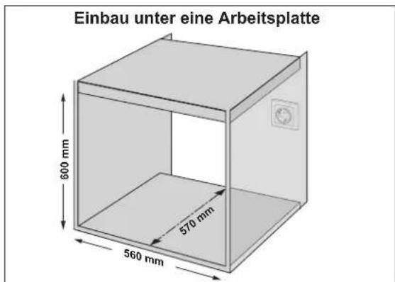 Einbau unter eine Arbeitsplatte 600 mm 570 mm 560 mm